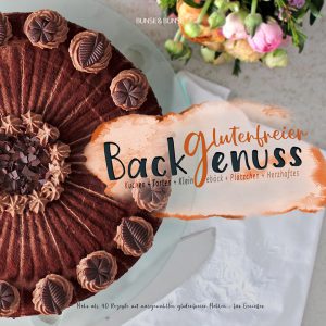 glutenfreier Backgenuss, Backbuch, glutenfrei, Annette Bunse, Marek Bunse